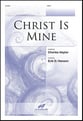 Christ Is Mine SATB choral sheet music cover